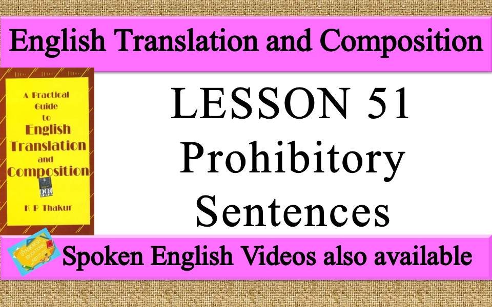 LESSON 51 Prohibitory Sentences | a practical guide to english translation and composition